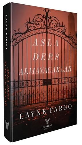 Asla Ders Almayacaklar [Paperback] Layne Fargo [Turkish] 605748925X Book Cover