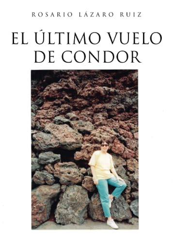 El último vuelo de Cóndor