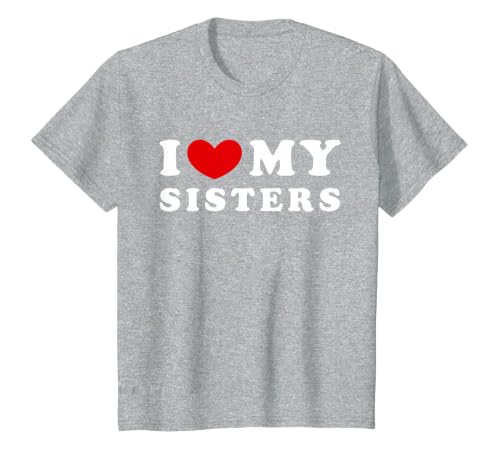 I Love My Sisters, I Heart My Sisters T-Shirt, Youth, Heather Grey, 2T