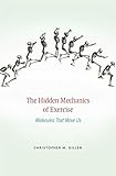 The Hidden Mechanics of Exercise: Molecules That Move Us