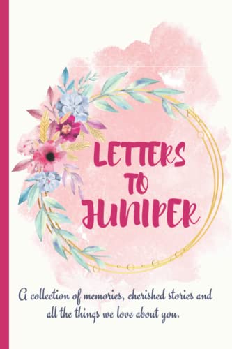 Letters to Juniper: A personalized, modern baby book for busy