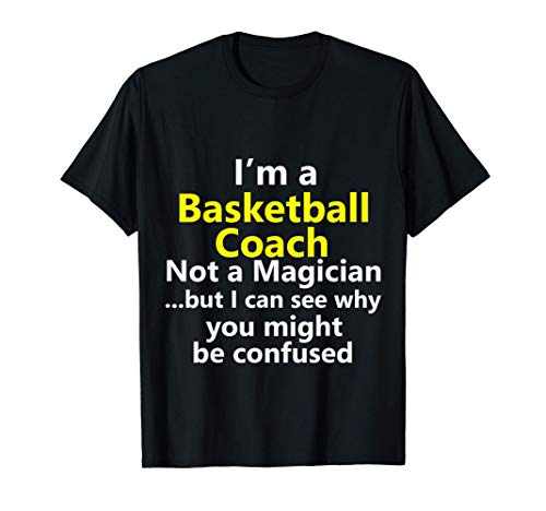 Funny Basketball Coach Job Coaching Instructor Career Gift T-Shirt