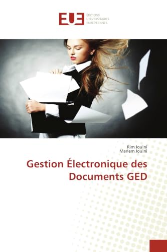 Gestion Électronique des Documents GED (Omn.Univ.Europ.) (French Edition)