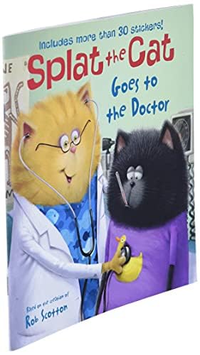 Splat the Cat Goes to the Doctor: Includes More Than 30 Stickers!