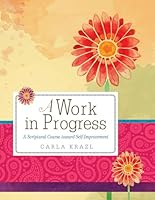 A Work in Progress 0758647417 Book Cover