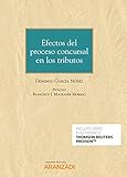  Efectos del proceso concursal en los tributos (Monografía)