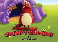 Grumpy Grumble 1514684527 Book Cover