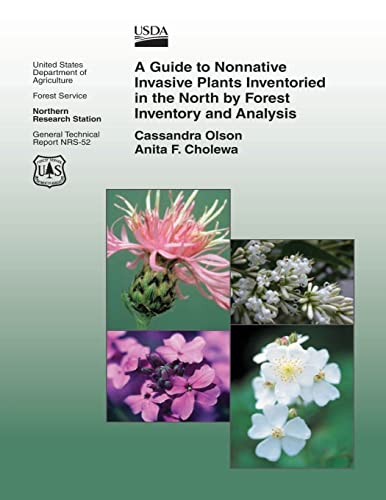 A Guide to Nonnative Invasive Plants Inventoried in he North by Forest Inventory and Analysis