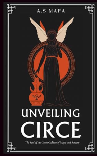 Unveiling Circe: The Soul of the Greek Goddess of Magic