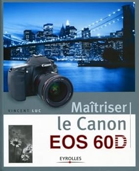 Paperback Maîtriser le Canon EOS 60D [French] Book