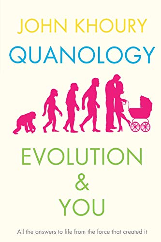 Quanology: Evolution & You