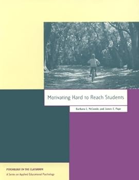 Paperback Motivating Hard To Reach Students (Psychology in the Classroom : A Series on Applied Educational Psychology) Book