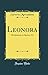 Leonora: Melodramma in Quattro Atti (Classic Reprint) (Italian Edition)