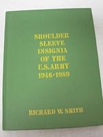 Shoulder Sleeve Insignia of the U. S. Army, 1946- 1989 096188830X Book Cover