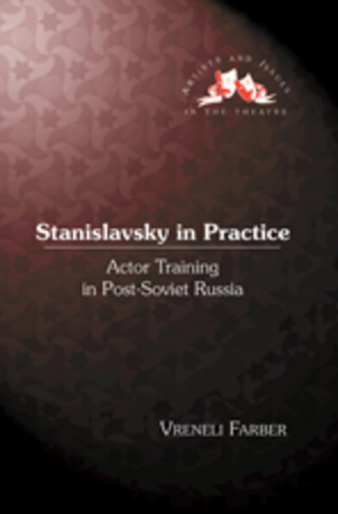Stanislavsky in Practice livre sur la formation d'acteurs en Russie post-soviétique