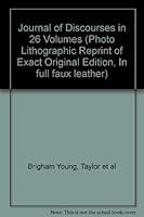 Journal of Discourses in 26 Volumes (Photo Lithographic Reprint of Exact Original Edition, In full faux leather) B0092XPZY2 Book Cover