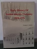 Early history of Baldor Electric Co., 1920-1976 B0006RNUSQ Book Cover