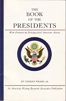 The Book of the American Presidents, with Portraits by Distinguished American Artists B000AMZD50 Book Cover