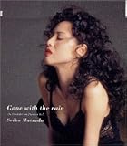 Gone with the rain 歌詞