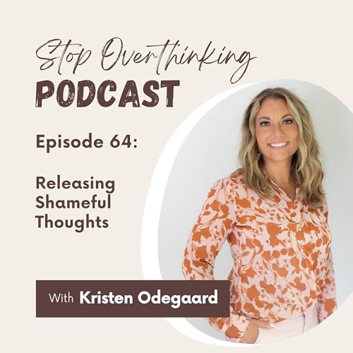 64. Releasing Shameful Thoughts cover art