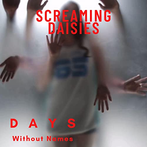 Amazon Music Unlimited Days Without Names 『Screaming Daisies』