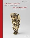  Netsuke im Vergleich / Netsuke in Comparison: Motive und ihre Variationen / Motifs and Their Variations