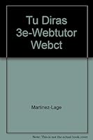 Tu Diras 3e-Webtutor Webct 088377013X Book Cover