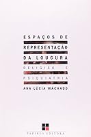 Espaços de Representação da Loucura. Religião e Psiquiatria 8530806204 Book Cover