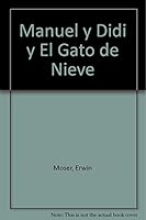 Manuel & Didi: Die Schneekatze 3407781660 Book Cover