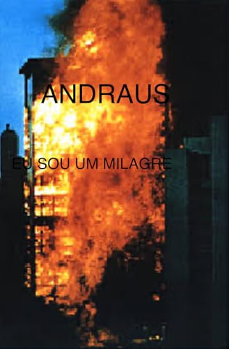 ANDRAUS: EU SOU UM MILAGRE