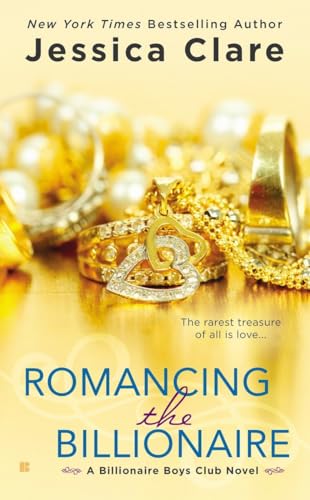 Romancing the Billionaire (Billionaire Boys Club)