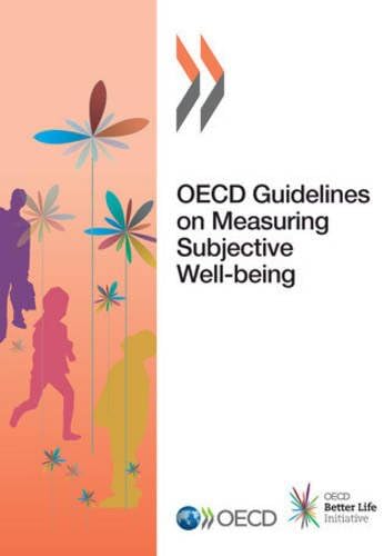 OECD Guidelines On Measuring Subjective Well-Being