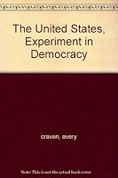 The United States Experiment in Democracy B0007DMVFW Book Cover