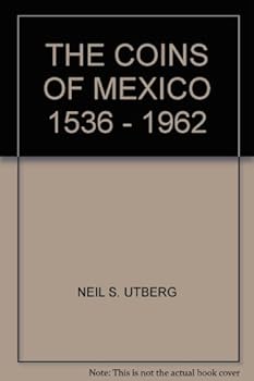 Paperback THE COINS OF MEXICO 1536 - 1962 Book