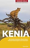  TRESCHER Reiseführer Kenia: Mit Nairobi, Mombasa, Mount Kenya, Amboseli-Nationalpark und Victoriasee