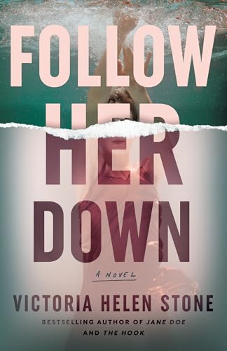 Follow Her Down: A Novel view 2
