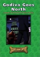 Godiva Goes North 193174310X Book Cover