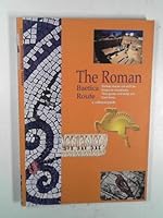 The Roman Baetica route: a cultural guide 8481766313 Book Cover