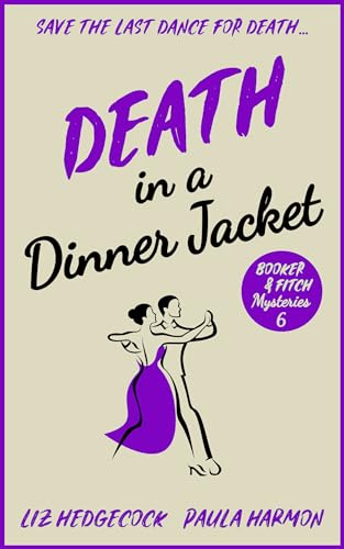 Death in a Dinner Jacket (Booker & Fitch Mysteries Book 6)