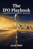 The IPO Playbook: From SpaceX's $1.8 Trillion Debut to the China-Stock Reckoning — How Founders Take Companies Public (or Choose Not To) in 2026