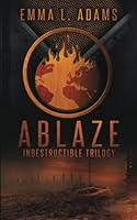 Ablaze 1915250951 Book Cover