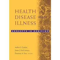 Health, Disease, and Illness