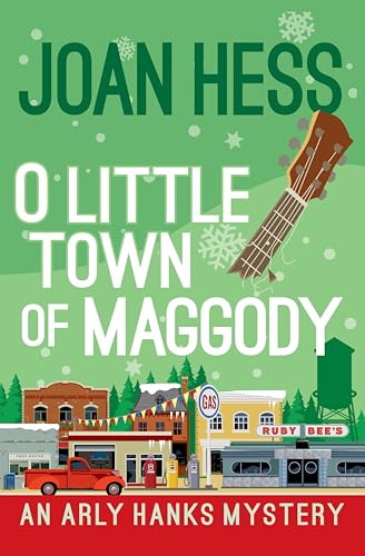 O Little Town of Maggody (The Arly Hanks Mysteries Book 7)