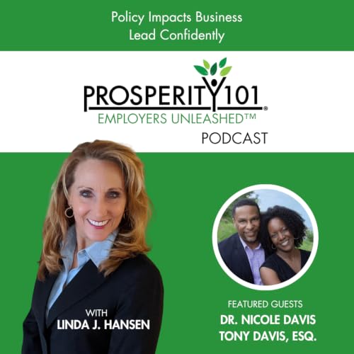 Policy Impacts Business &ndash; Lead Confidently &ndash; with Dr. Nicole Davis and Tony Davis, Esq. &ndash; [Ep. 288]