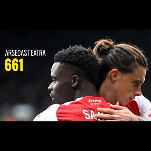 Arsecast Extra Episode 661 - 06.10.2025