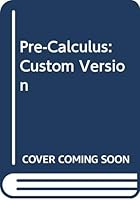 Pre-Calculus: Custom Version 0030446244 Book Cover