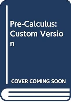 Hardcover Pre-Calculus: Custom Version Book