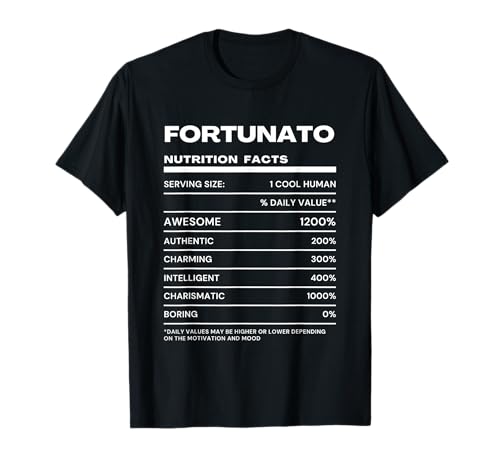 Photo de Fortunato Valeur Nutritive Nom Drôle T-Shirt