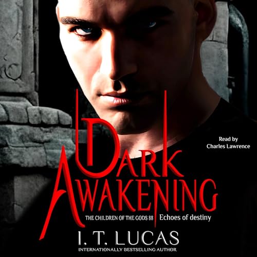 Dark Awakening Echoes of Destiny by I. T. Lucas episode artwork