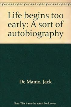 Paperback Life begins too early: A sort of autobiography Book
